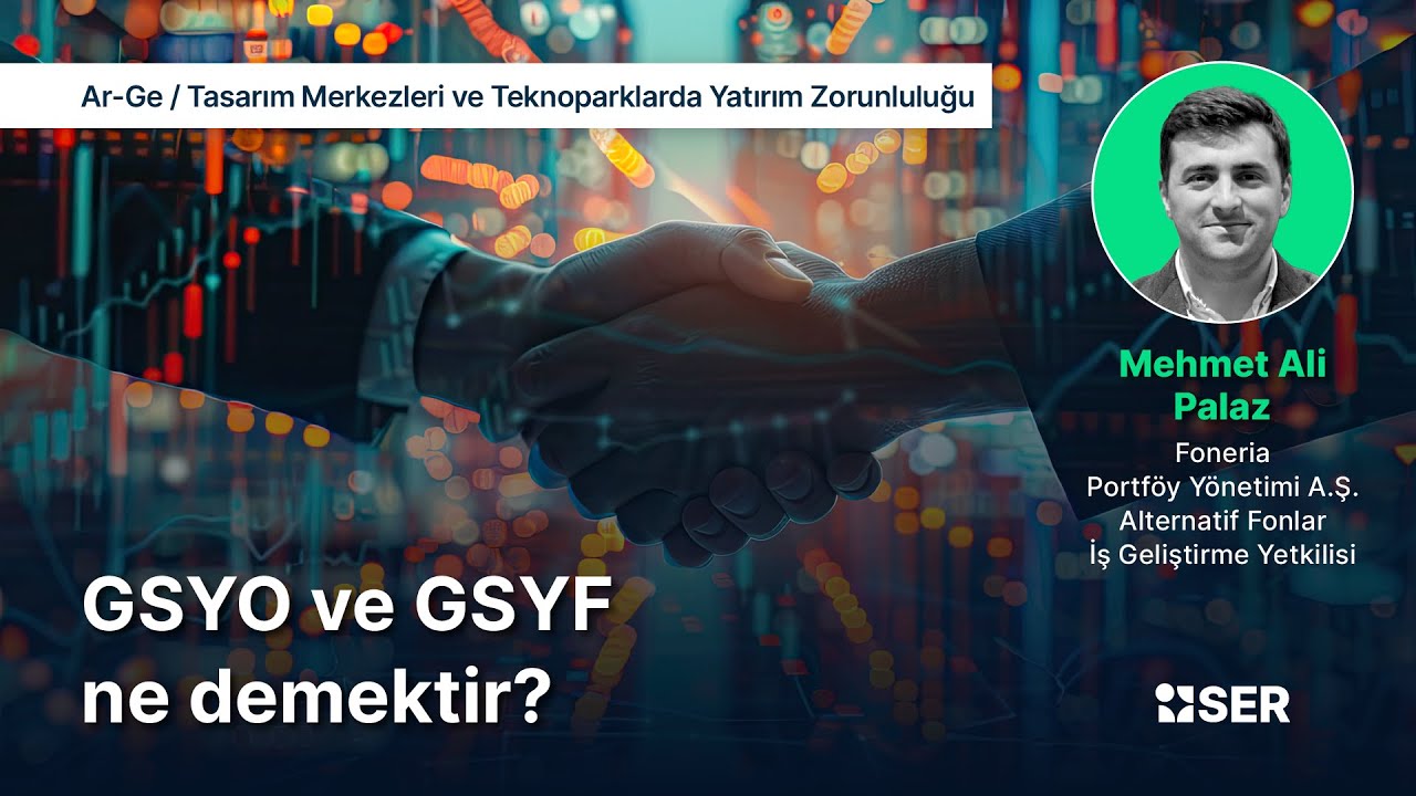 GSYO ve GSYF Nedir?