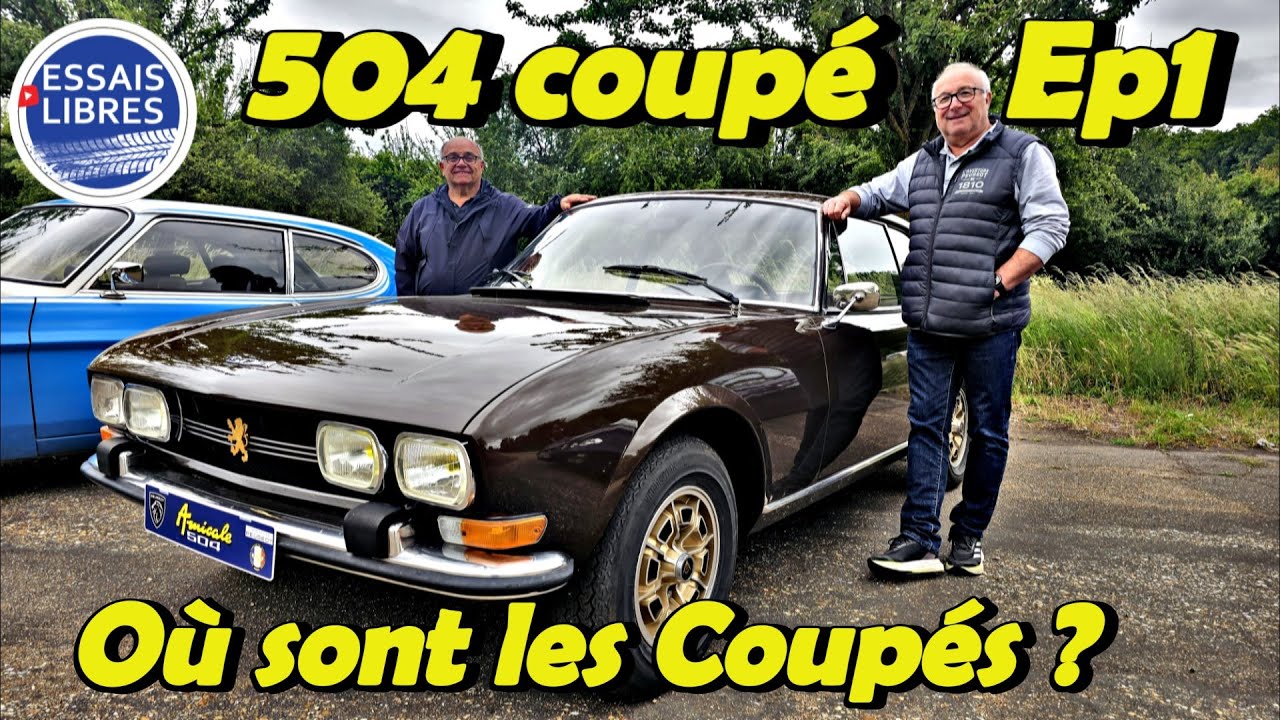 À CONDUIRE C'EST FOU : COUPÉ PEUGEOT 504 ! (Ep1)