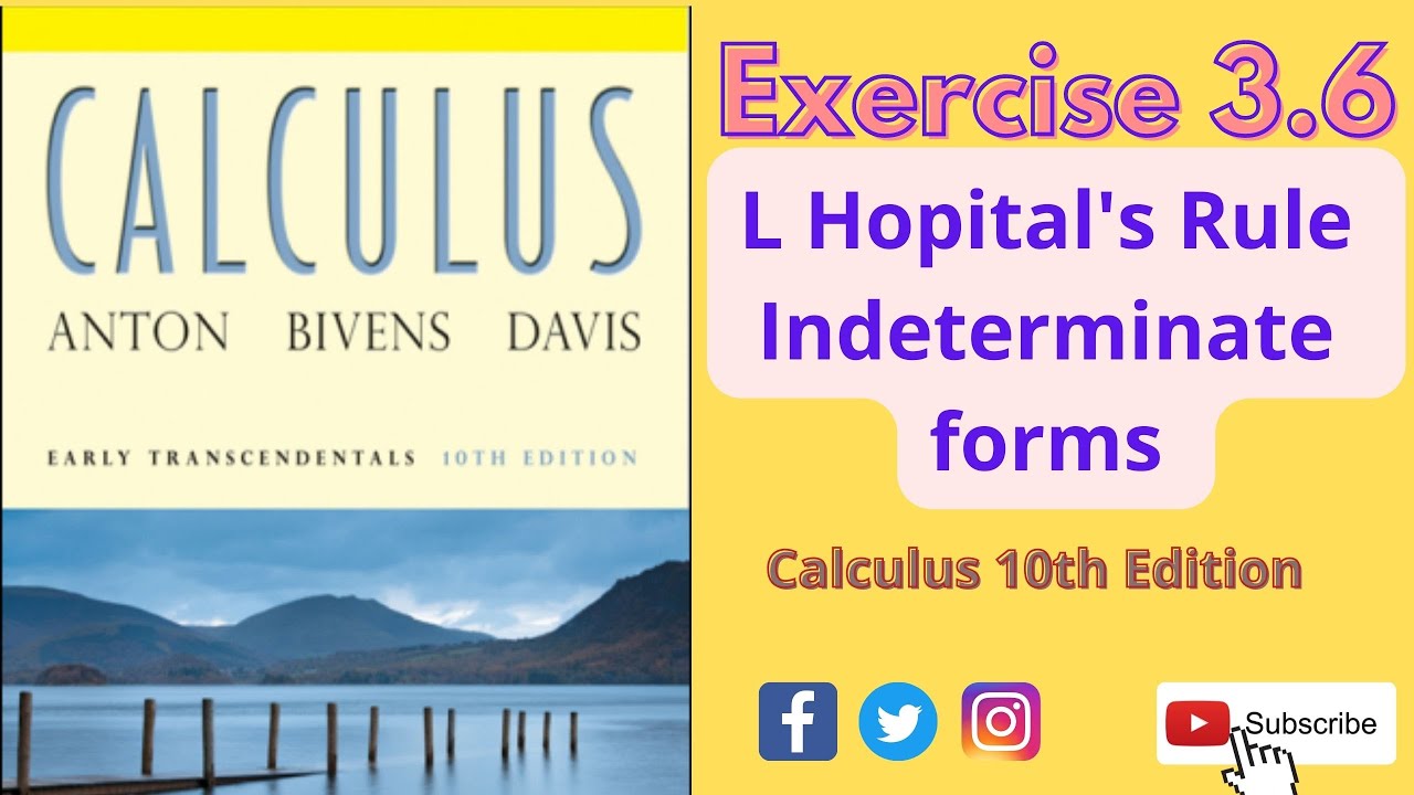 Exercise 3.6 | L Hopital's Rule | Solution | Calculus by ANTON | Hindi/Urdu