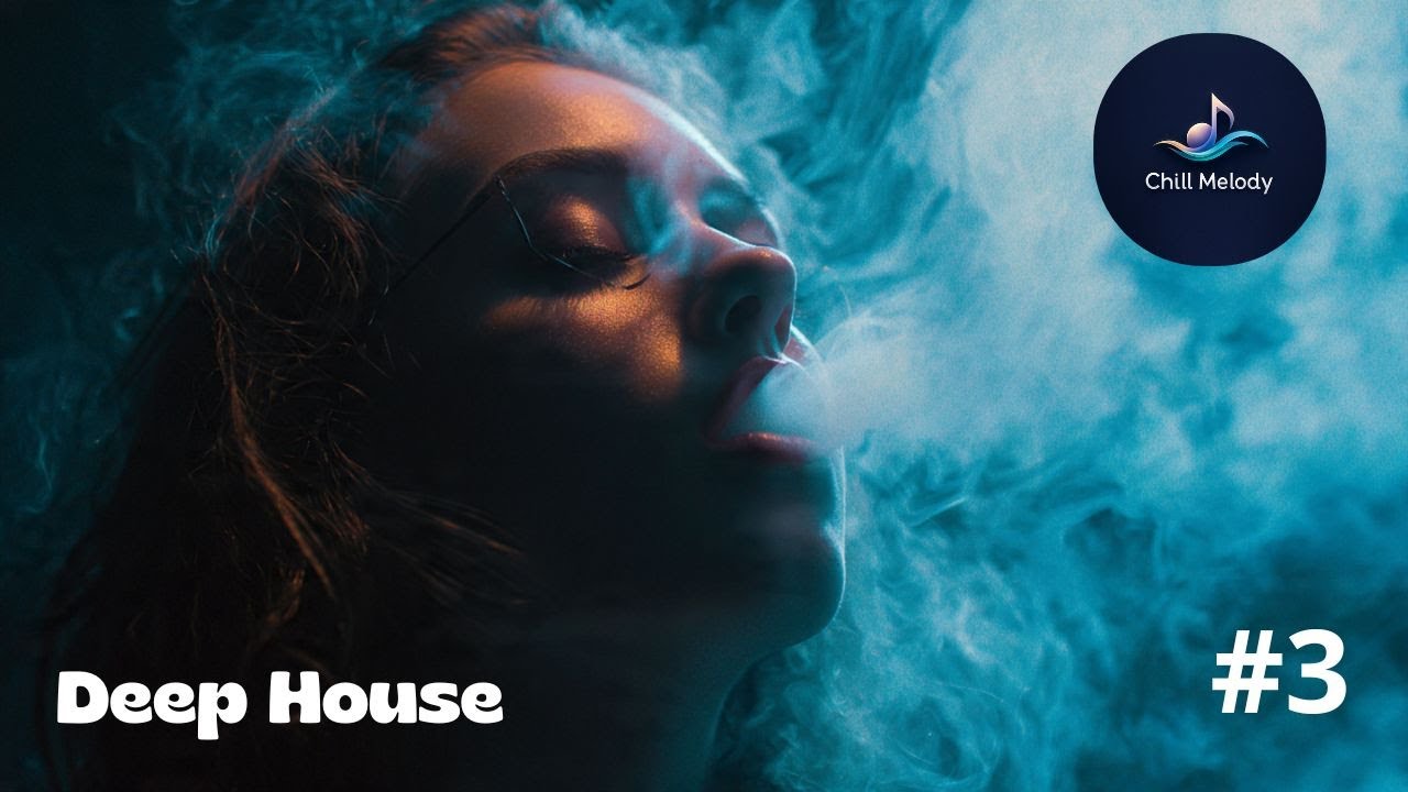 Best of Deep House [2026] | Relaxing Deep House & Chill Feelings (Original mix) #3