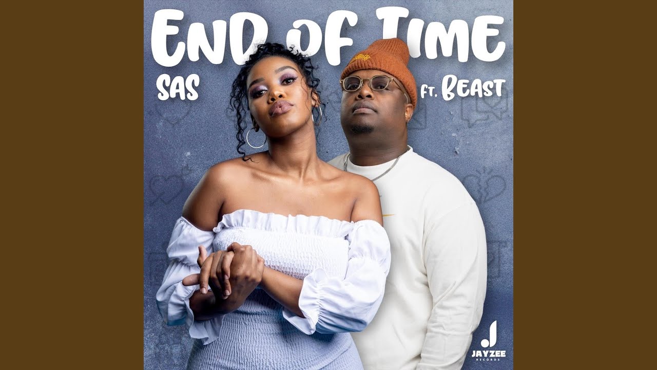 End of Time (feat. Beast)