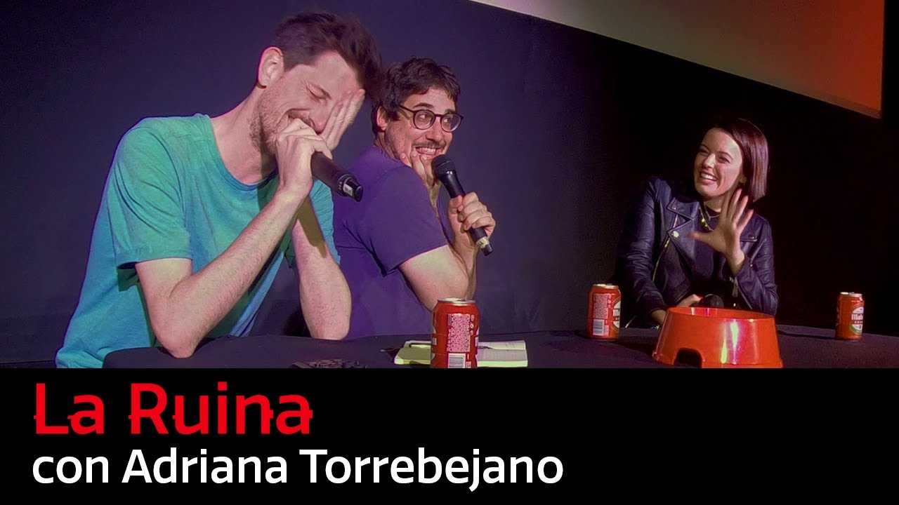 84. La Ruina (con Adriana Torrebejano)