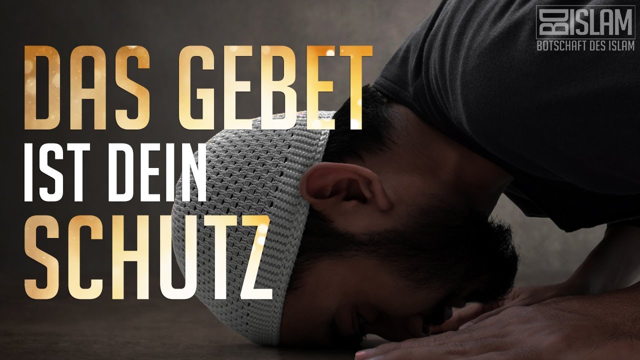 Das Gebet ist dein Schutz ᴴᴰ ┇ Worte zum Nachdenken ┇ BDI