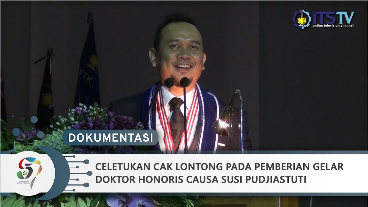 Celetukan Cak Lontong - Pemberian Gelar Dr (HC) Susi Pudjiastuti oleh ITS (Part 6)