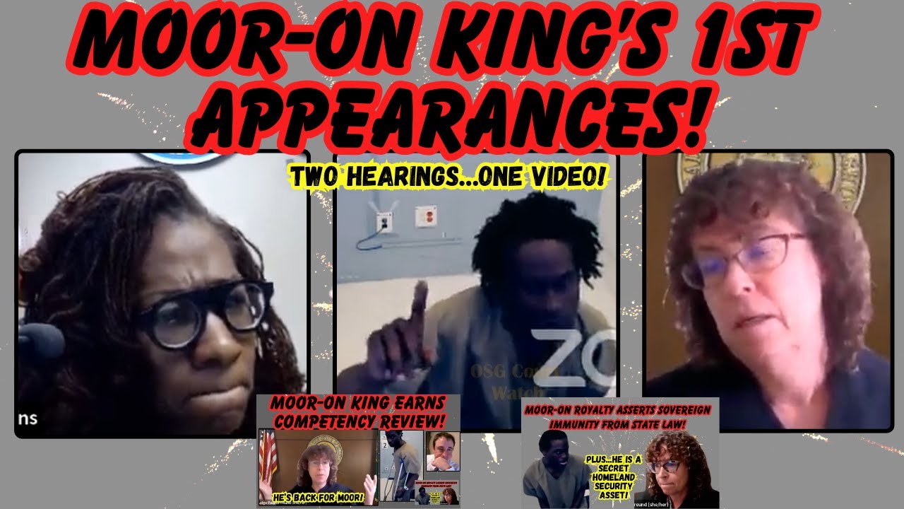 MOOR-ON KING'S 1st TWO APPEARANCES...17 ACTIVE WARRANTS & MULTIPLE FAILURES TO APPEAR!