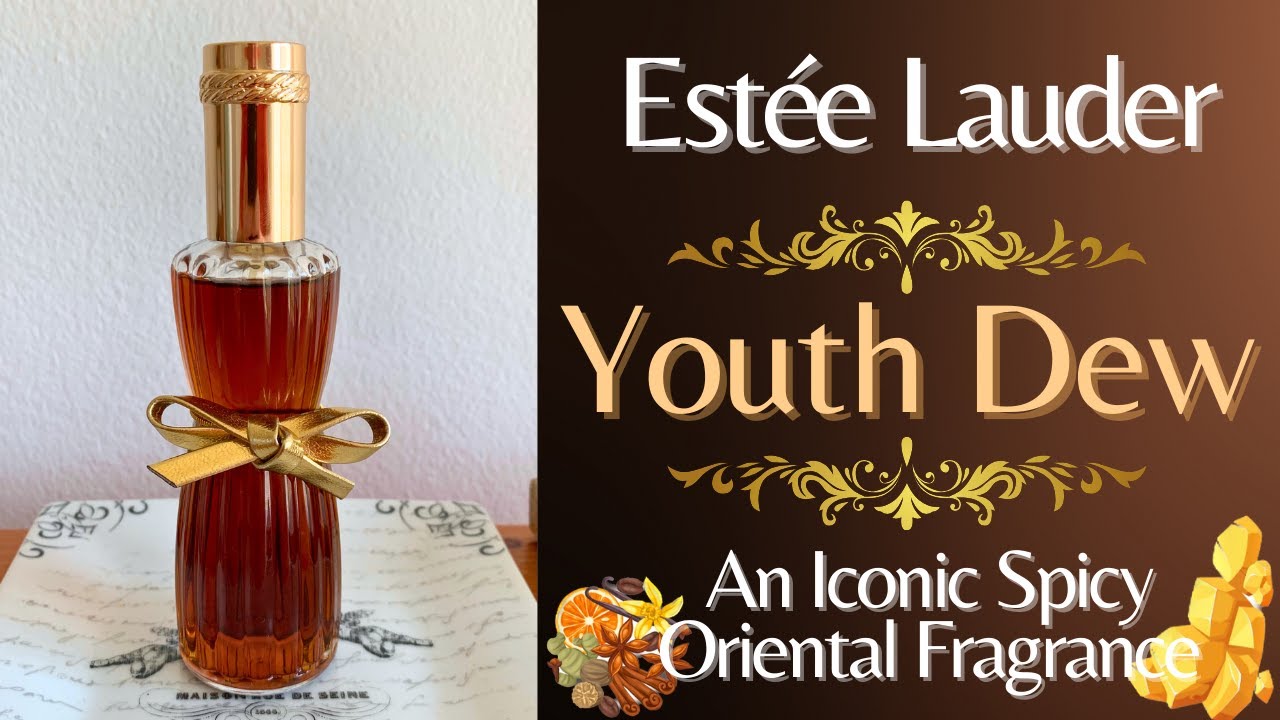 Estée Lauder Youth Dew (1953) | Perfume Review | The Most Opulent Amber Spicy Scent