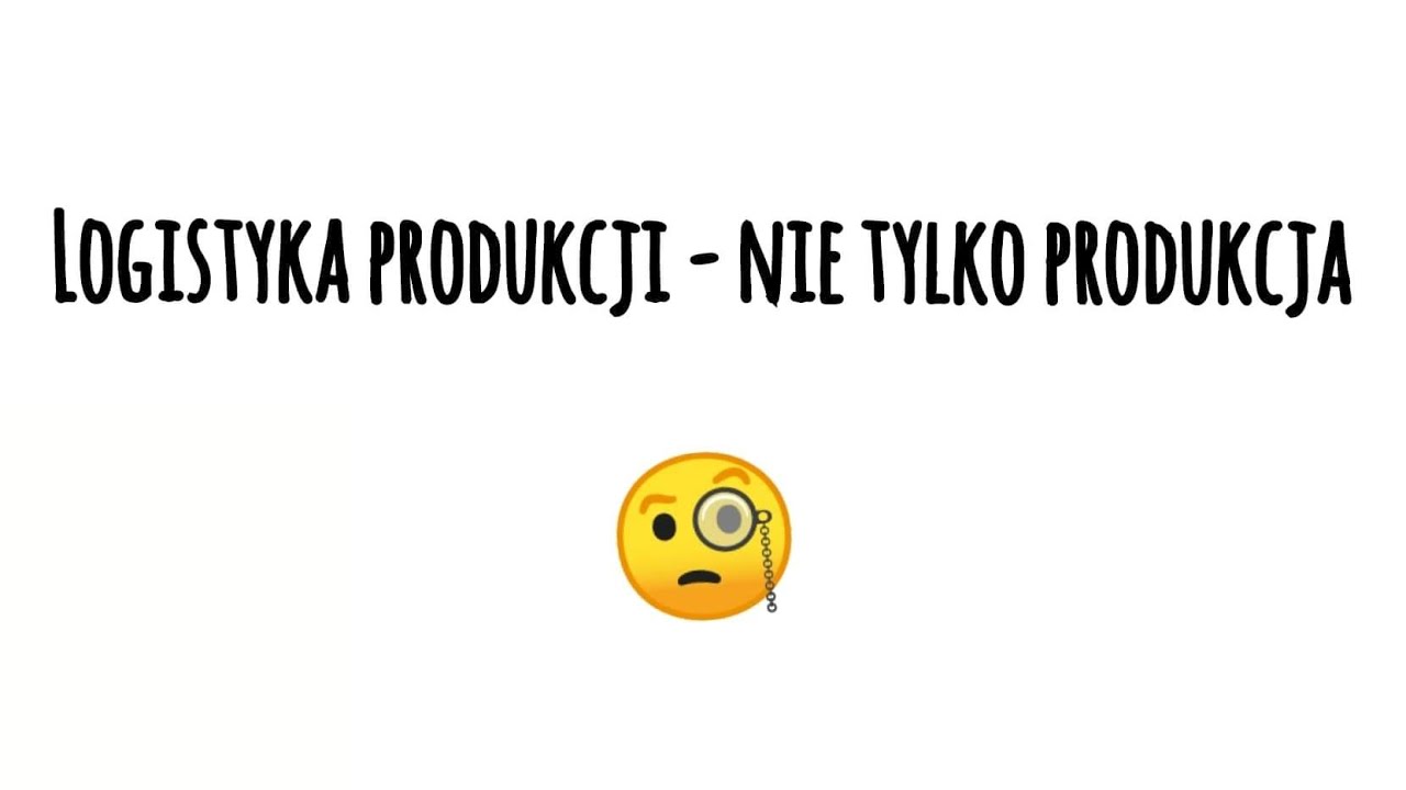 Logistyka produkcji - nie tylko produkcja SKN LogPoint