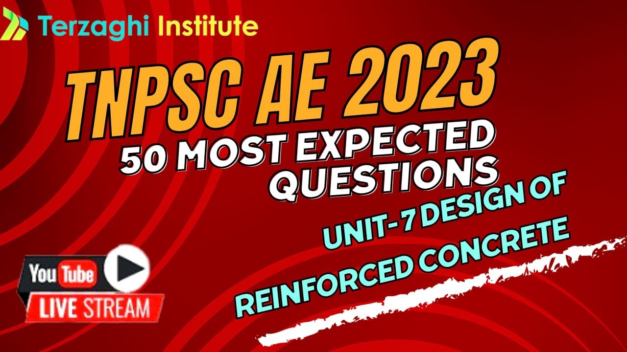 50 MOST EXPECTED QUESTIONS ON RCC |TNPSC AE 2023| Government Job | Civil Engineering