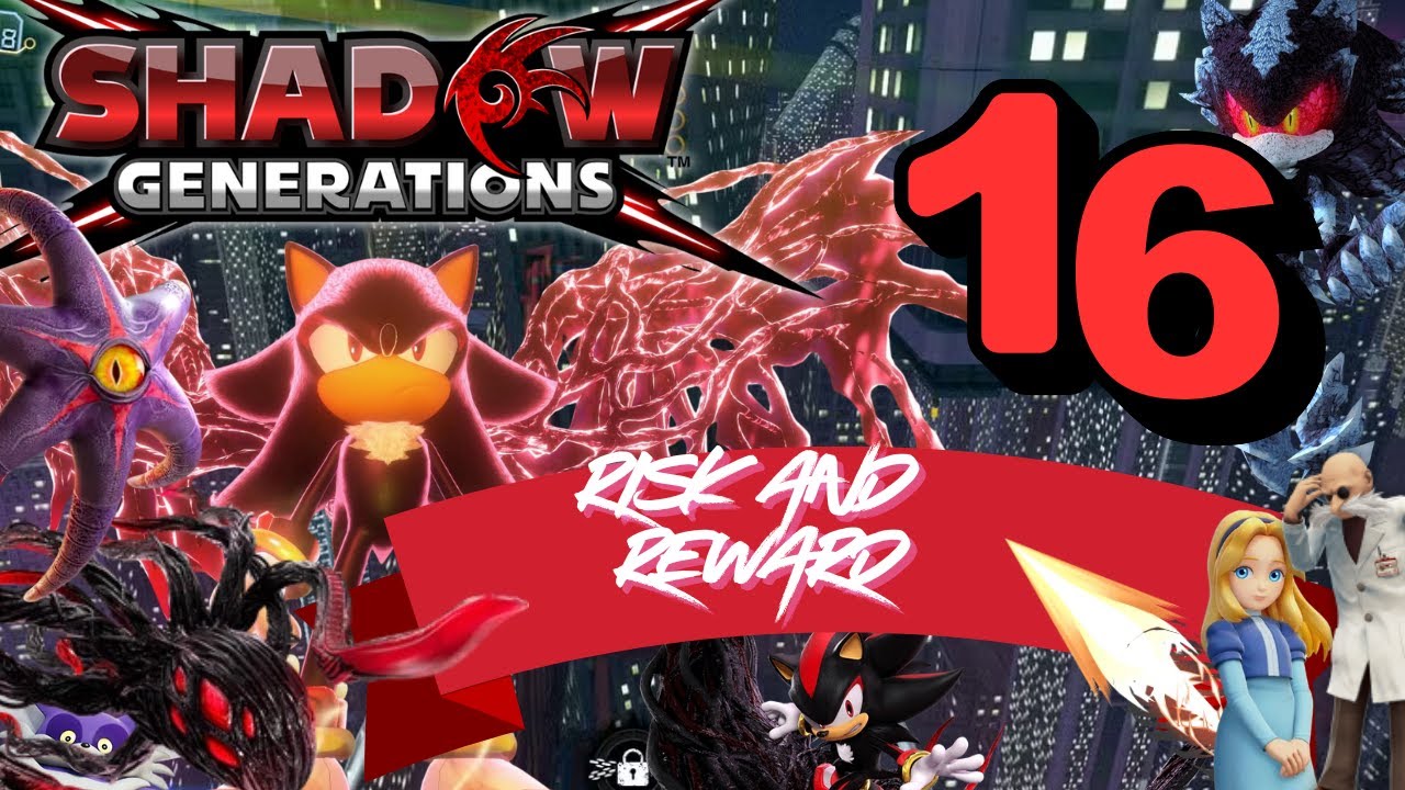 Shadow Generations I Risk and Reward