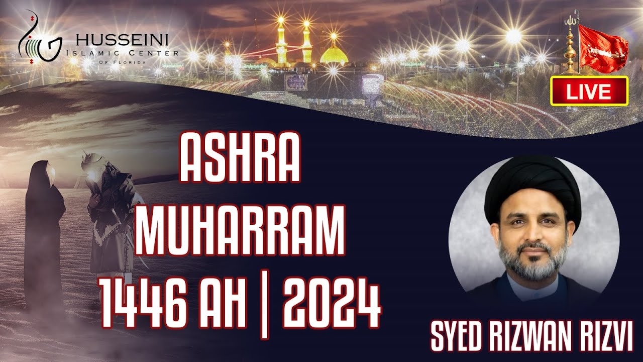 10. Syed Rizwan Rizvi | Majlis | Ashura Night Muharram 1446 AH | HIC
