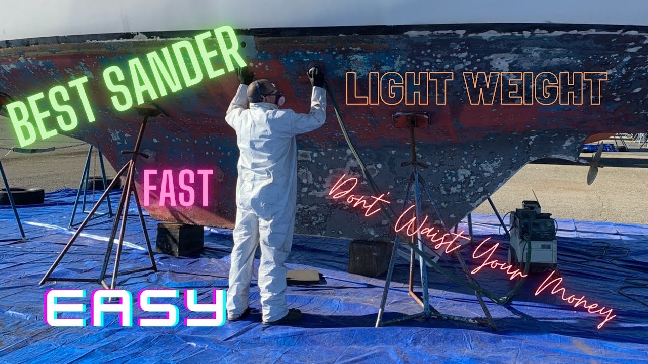 Best Sander for sanding the bottom of your boat [EP 40]