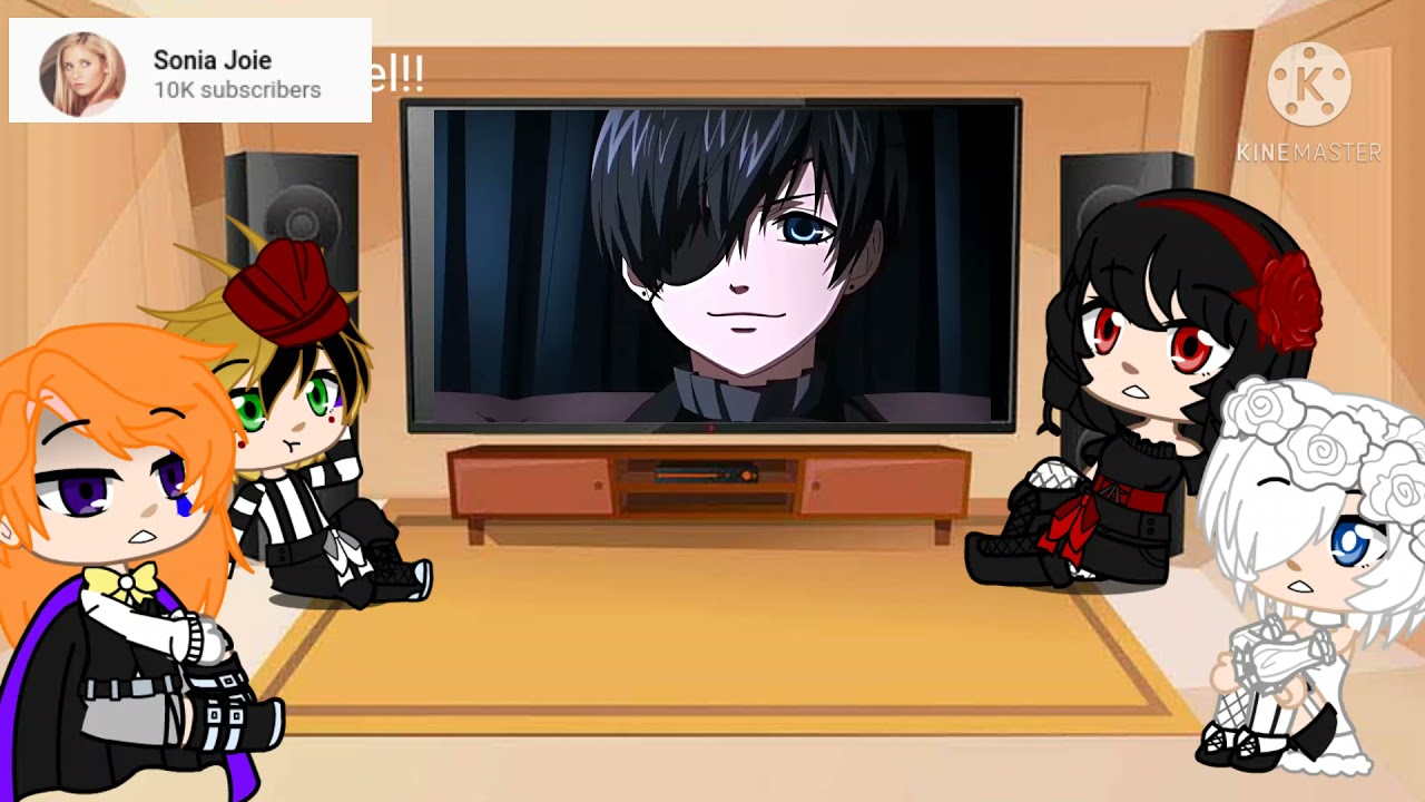 ~Book of circus react to Black Butler~//GCRV//(1/3)