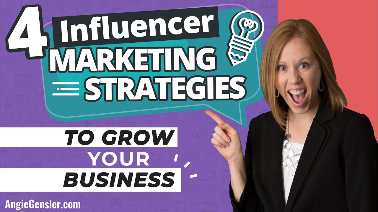 4 Influencer Marketing Strategies to Grow Your Business