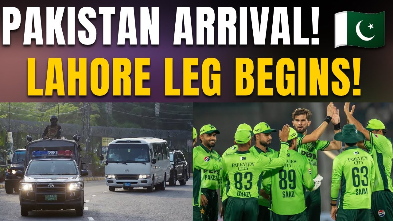 Pakistan Team Arrives in Lahore Today! 🇵🇰 Practice Schedule & Latest Update
