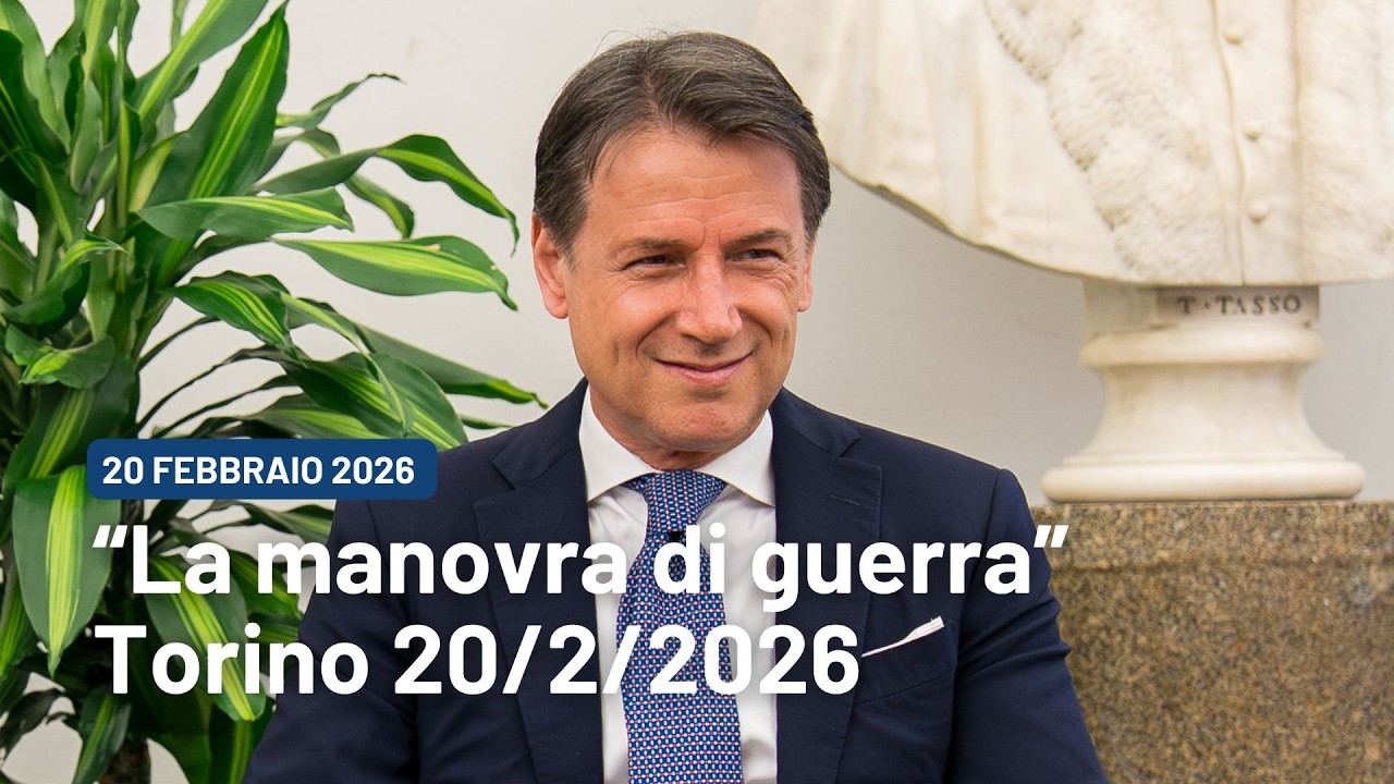 Giuseppe Conte per “La manovra di guerra” | Torino 20/2/2026