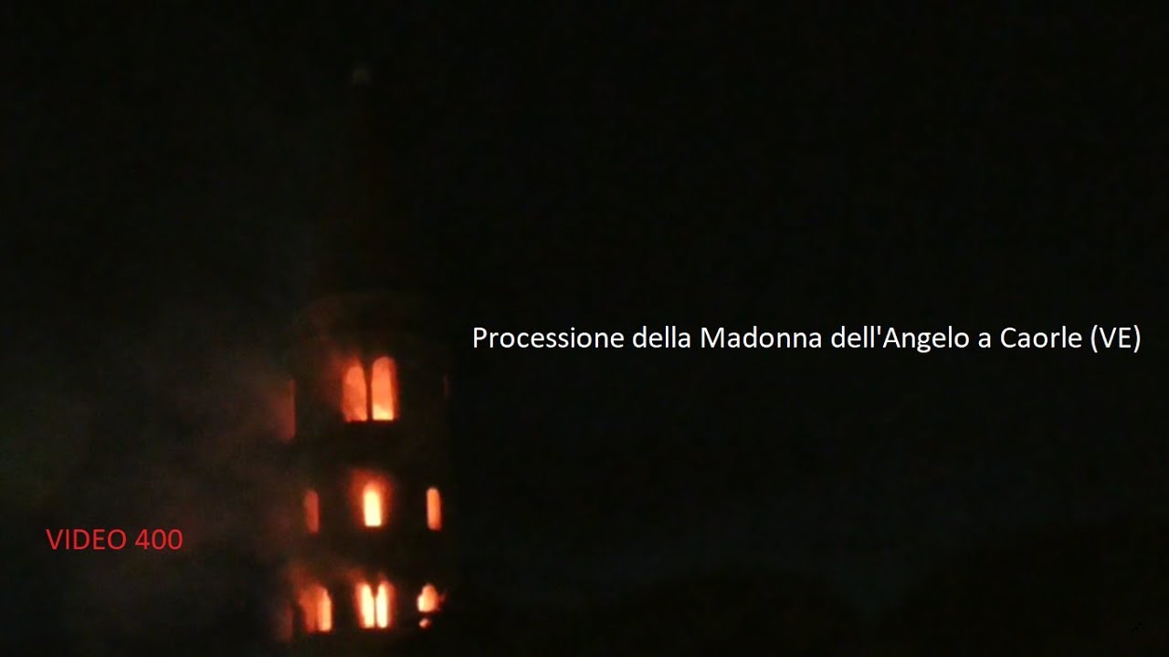 Processione della Madonna dell'Angelo a Caorle (VE) - VIDEO 400