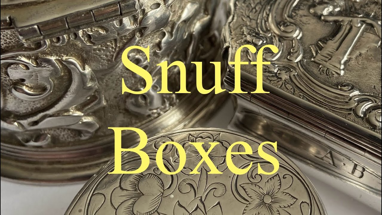 Antiques. Antique Silver: Snuff Boxes (part two)