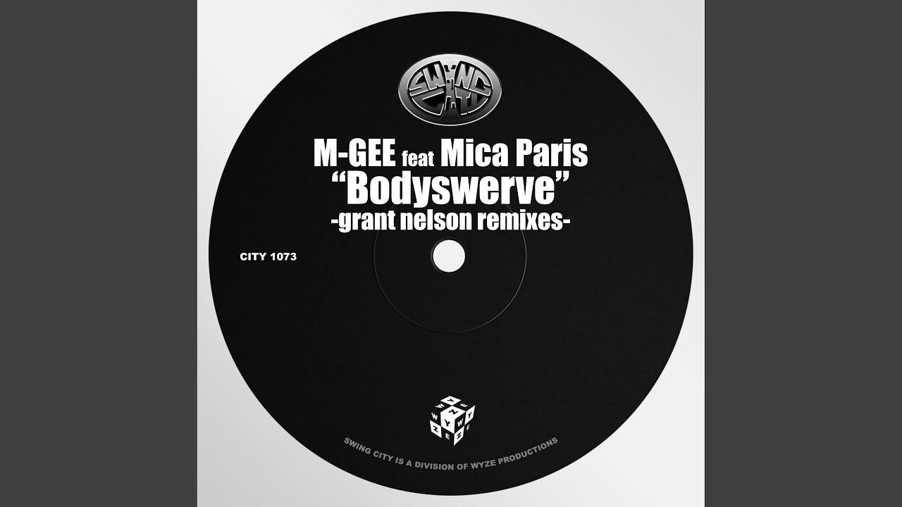 Bodyswerve (Grant Nelson Club Mix)