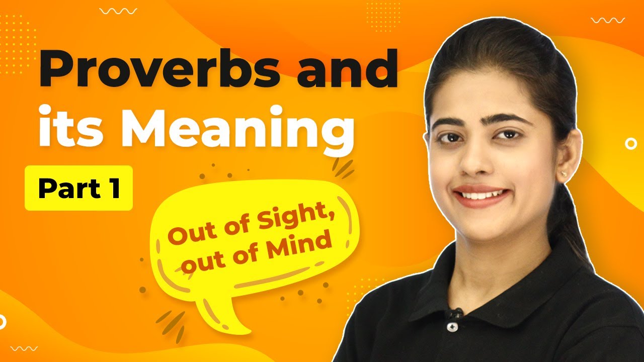 Proverbs | Common Proverbs in English With Meanings (Part 1)