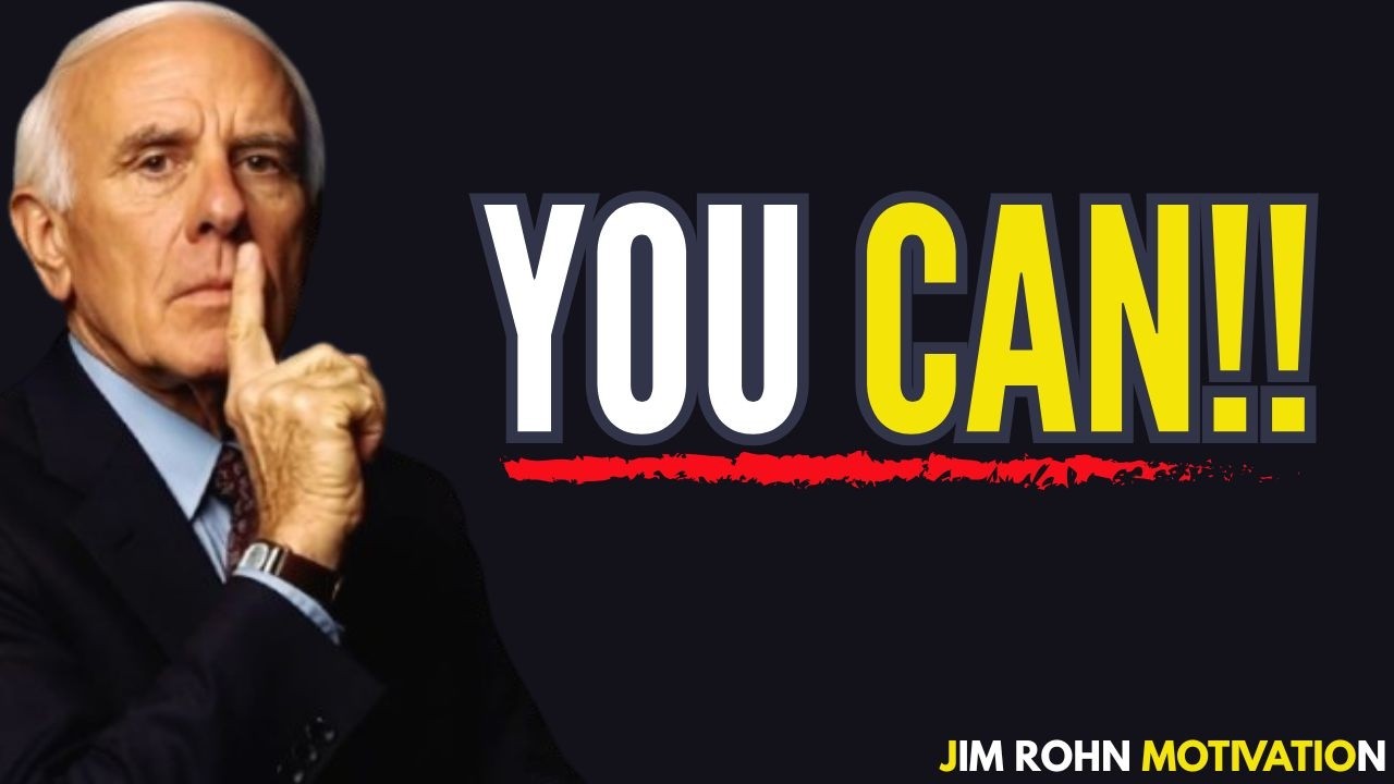 You Can Do It: Turn Doubt Into Unstoppable Determination | Jim Rohn Motivation