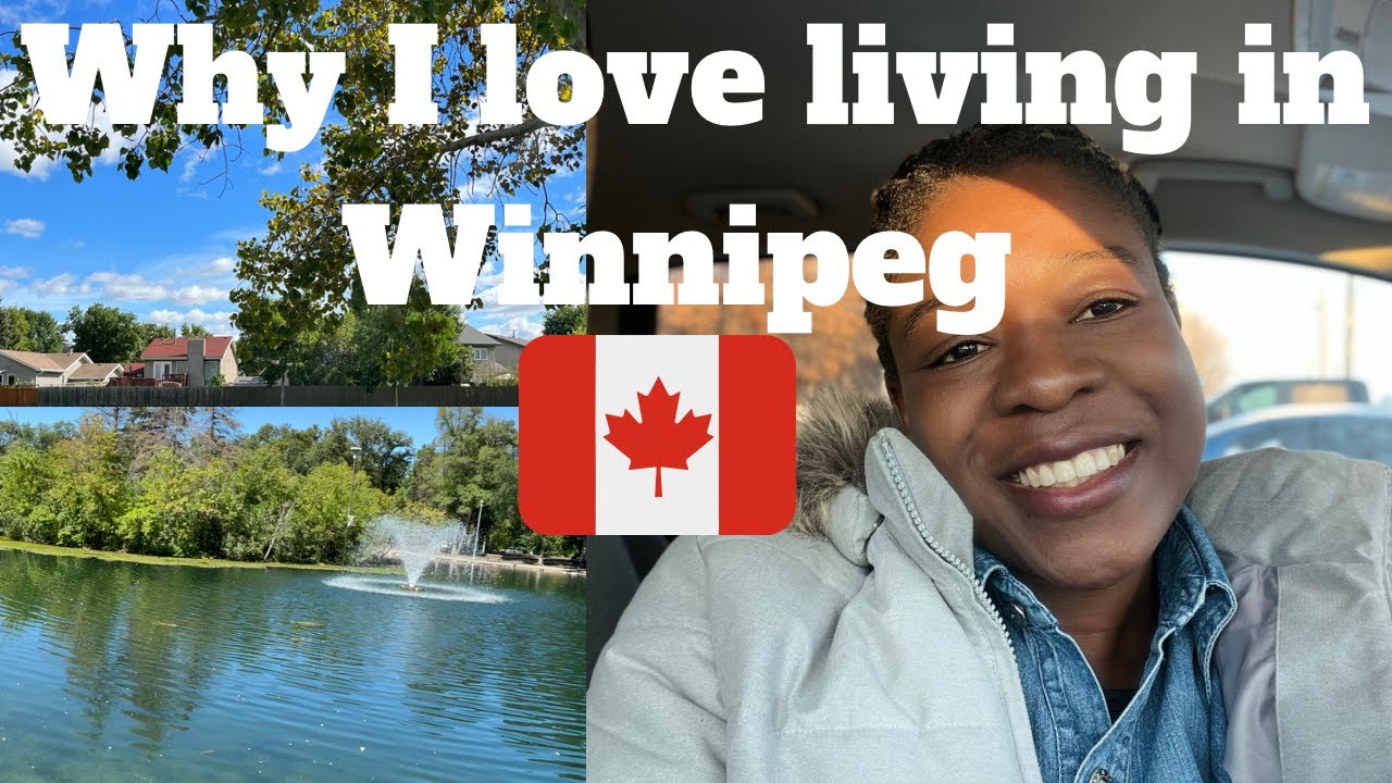 THINGS I LOVE AND HATE ABOUT LIVING IN WINNIPEG PART 1
