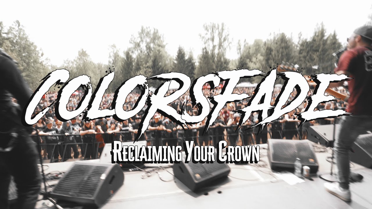 COLORSFADE - Reclaiming Your Crown (official video)