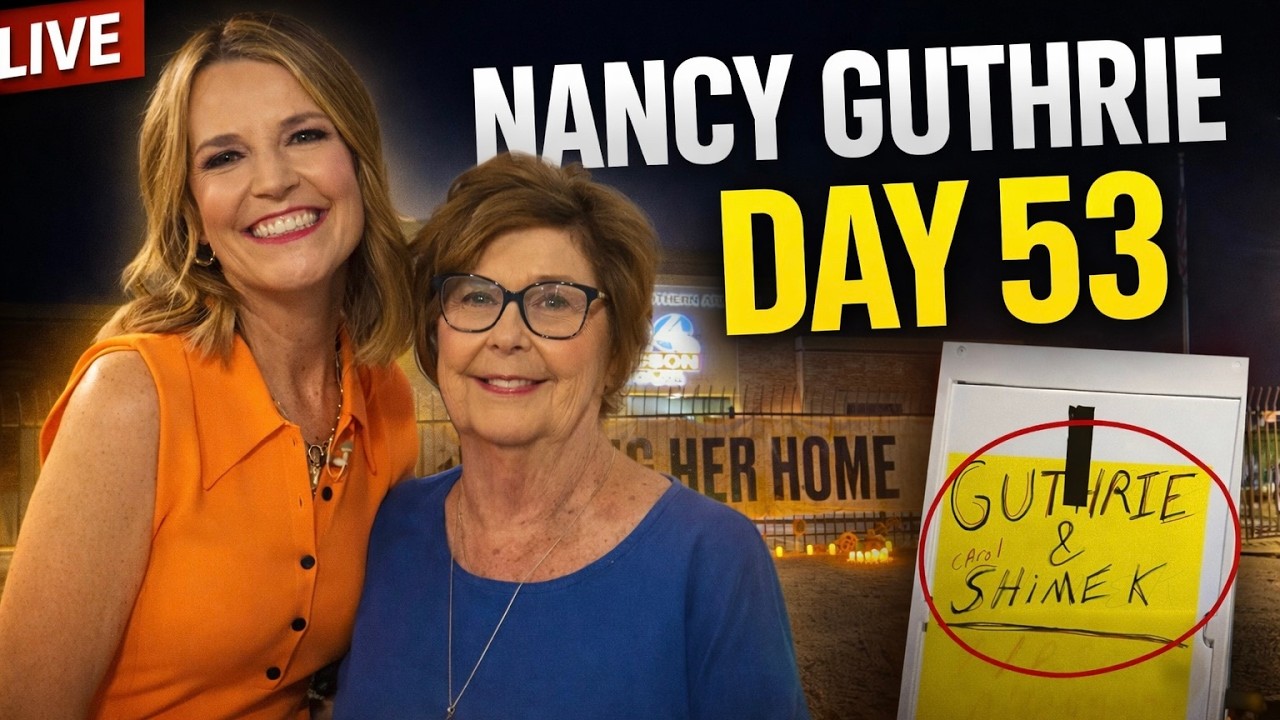 🔴LIVE Nancy Guthrie Day 53 - 03/25