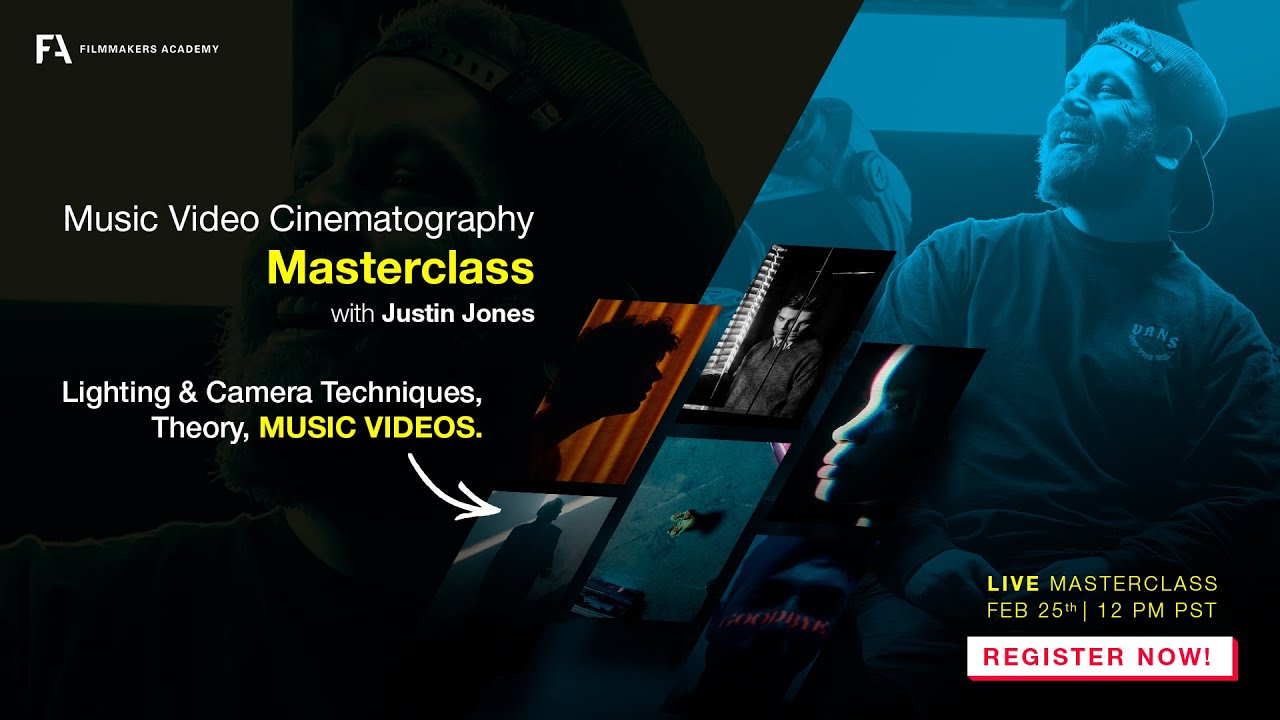 Music Video Cinematography Masterclass with Justin Jones