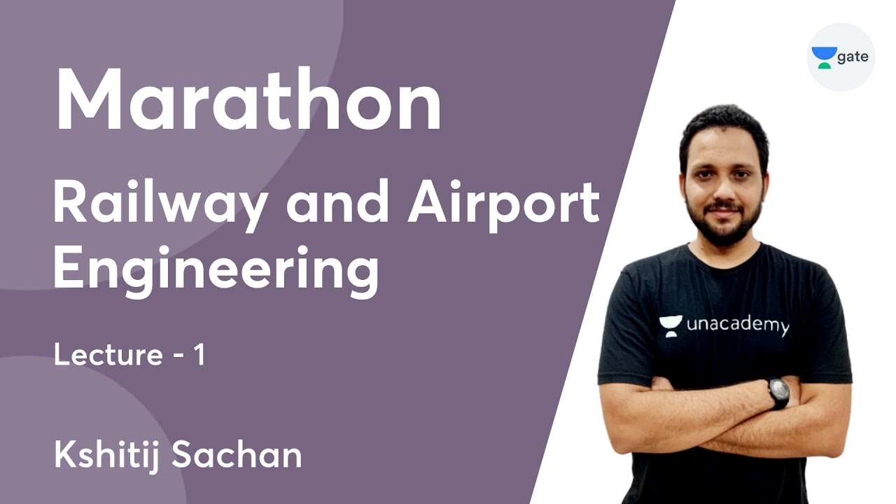 L1 | Railway and Airport Engineering | Marathon | Kshitij Sachan