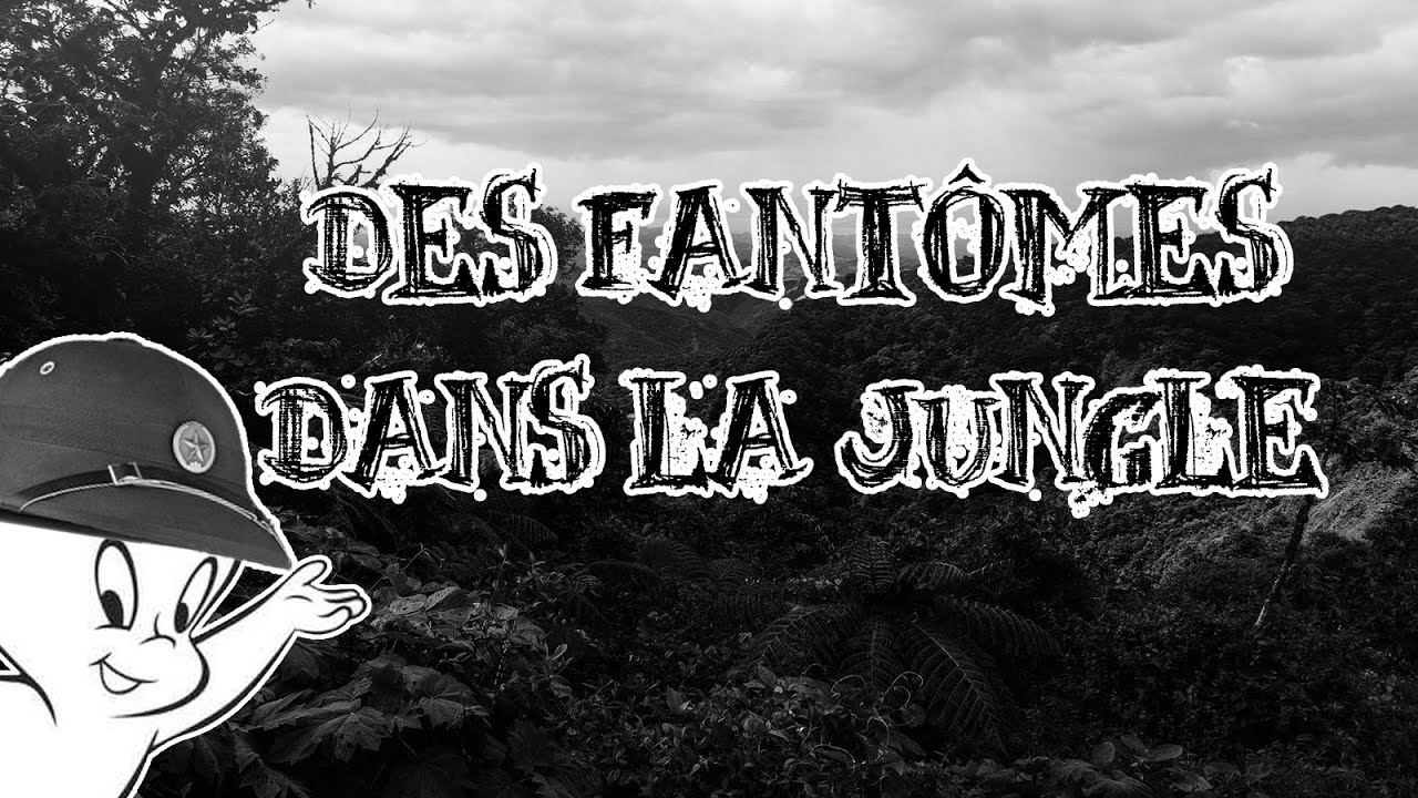 Le Petit Théâtre des Opérations - Des fantômes dans la jungle