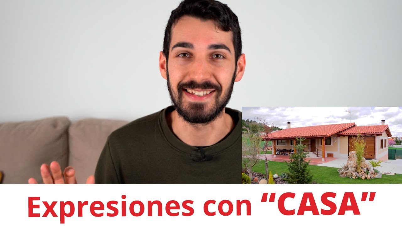 Expresiones en español con la palabra "casa"