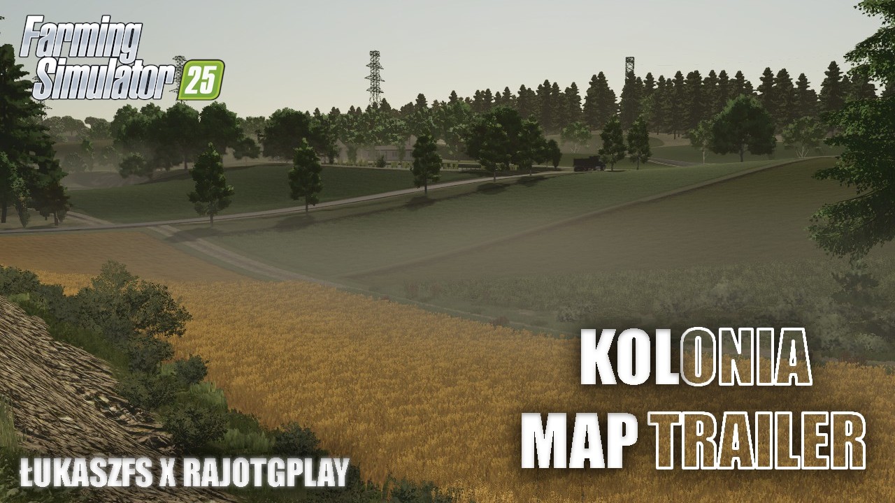 KOLONIA ❗TRAILER❗@LukaszFs25  & @RajotGPLAY  FARMING SIMULATOR 25 - MOD MAPS