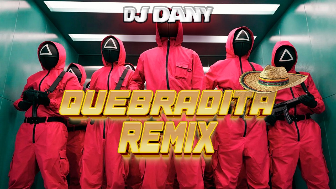SQUID GAME 2 - El Juego Del Calamar - Quebradita Remix 2025