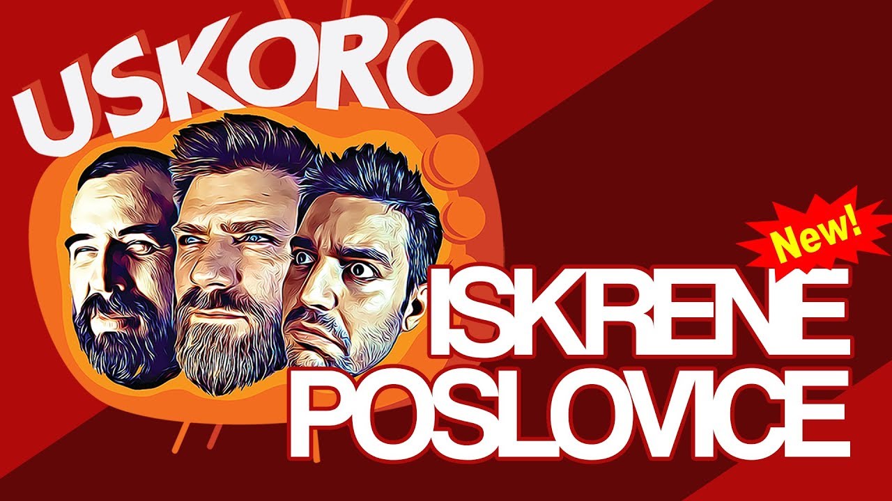 Potpuno nova rubrika - ISKRENE POSLOVICE!  - [ Uskoro na TV-u EP014 3.DEO]