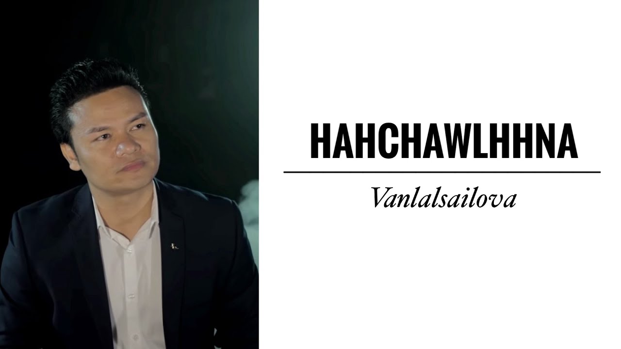 Hahchawlhna || Vanlalsailova || KARAOKE w/ Harmonization