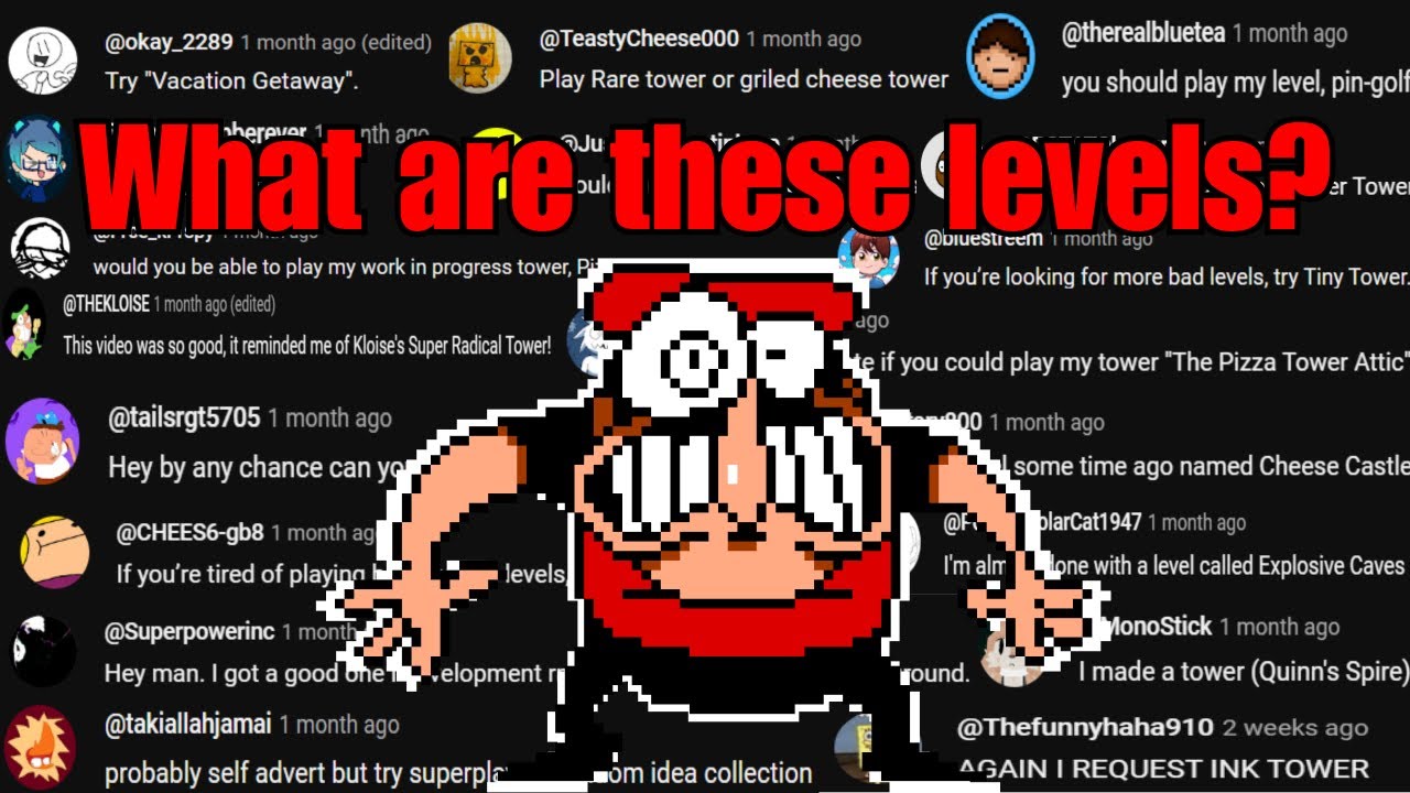 Your custom Pizza Tower Levels are weird...