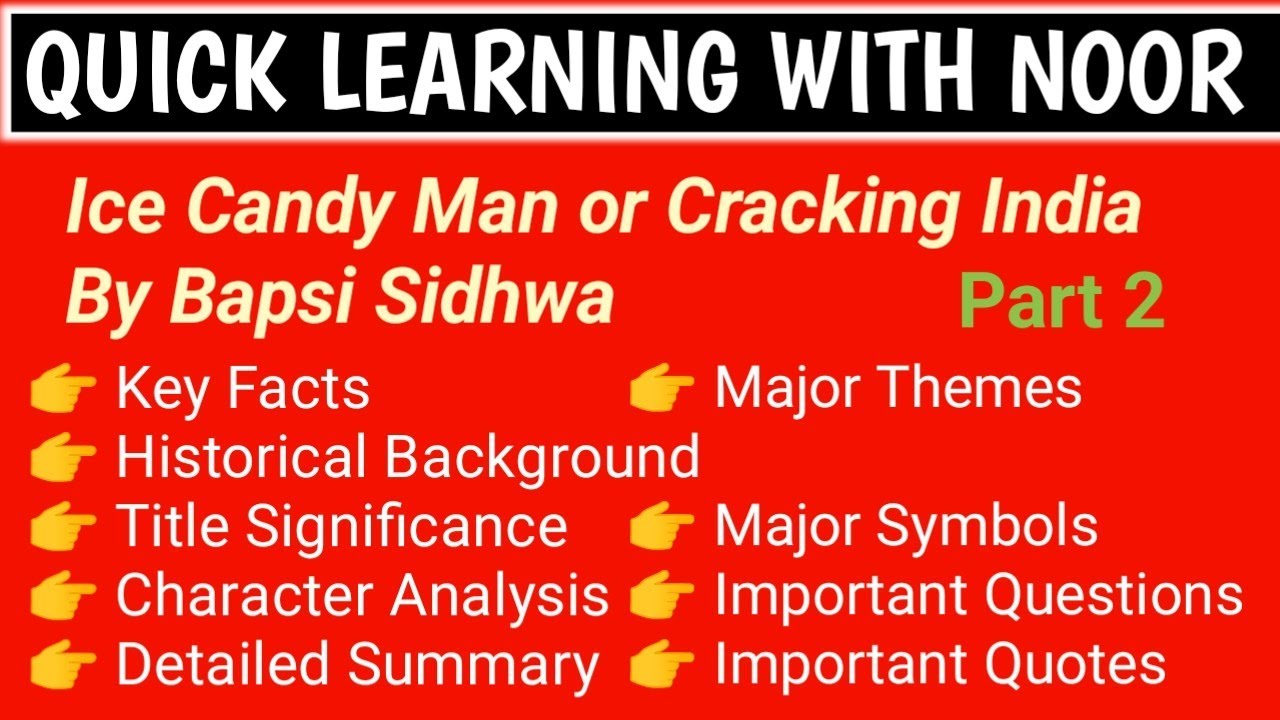 Character Analysis and Historical Background|Ice Candy Man/The Cracking India Novel by Bapsi Sidhwa