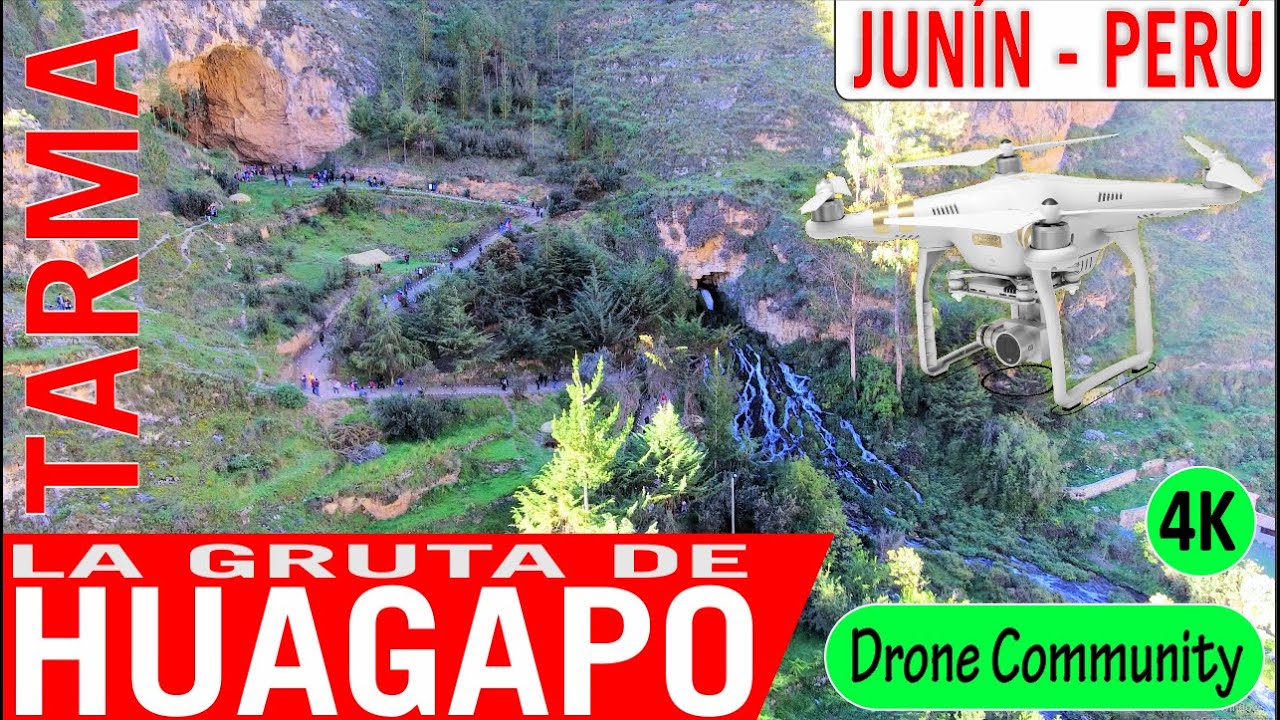 La gruta de Huagapo - Palcamayo -Tarma - Jun&iacute;n 2018 - DRONE 4K