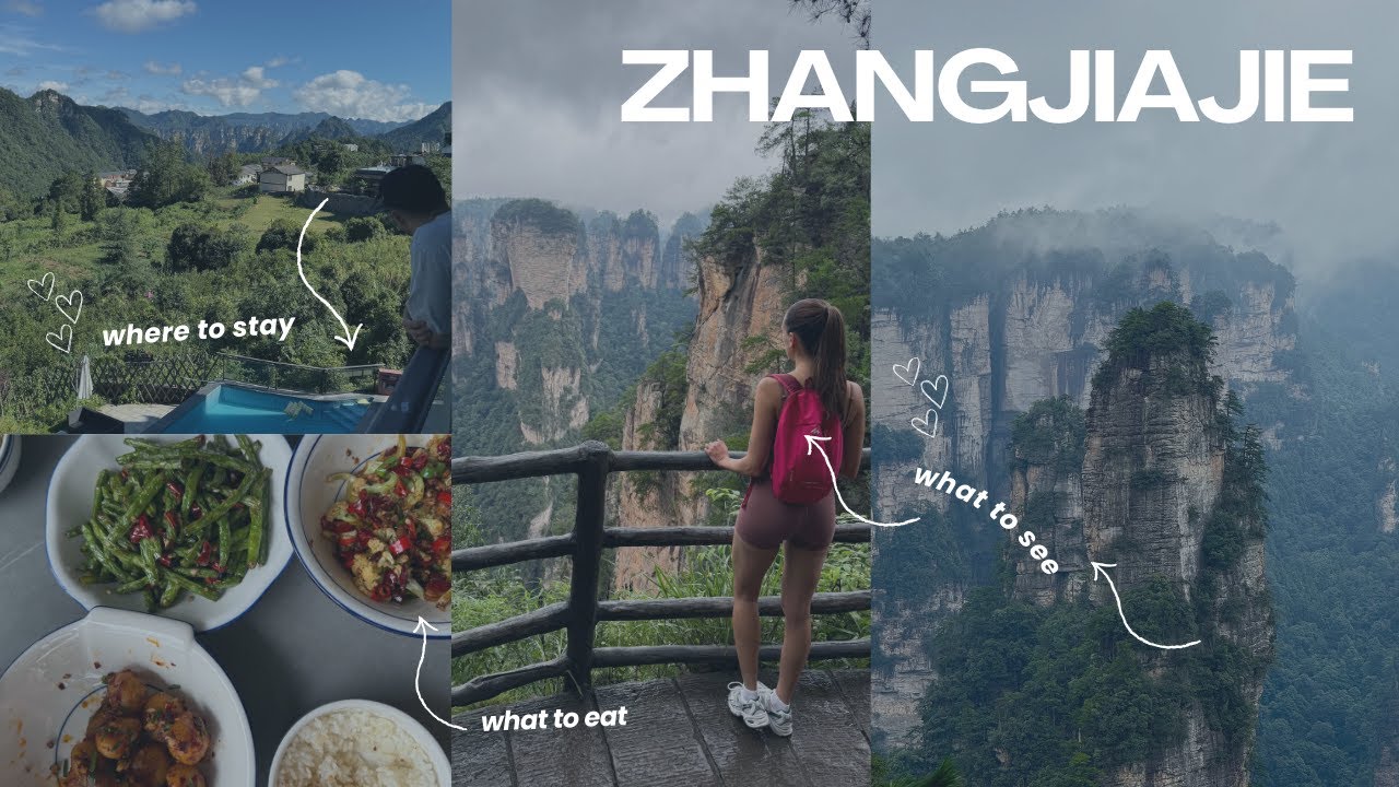 3 Days in Zhangjiajie, China | Where to stay, what to eat, and what to see!