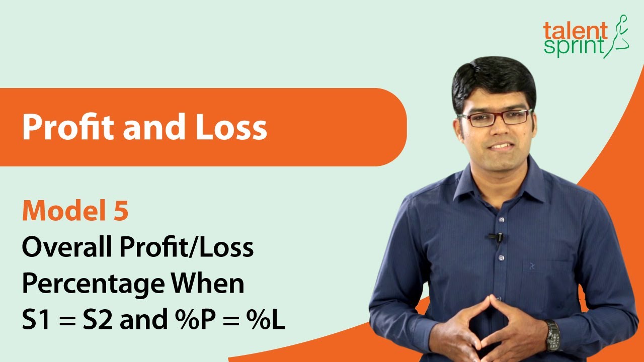 Profit and Loss | Basic Model 5-Overall Profit & Loss Percentage |Quantitative Aptitude|TalentSprint