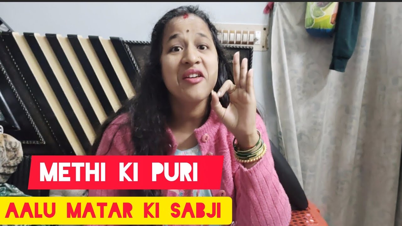 Aaj Banai Methi ki Puri 😋 | Aloo Matar ki Sabji | Ghar ka Tasty Khana @vanyapandey001