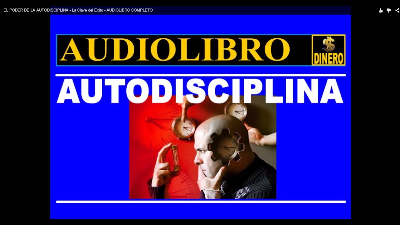 EL PODER DE LA AUTODISCIPLINA - La Clave del &Eacute;xito - AUDIOLIBRO COMPLETO