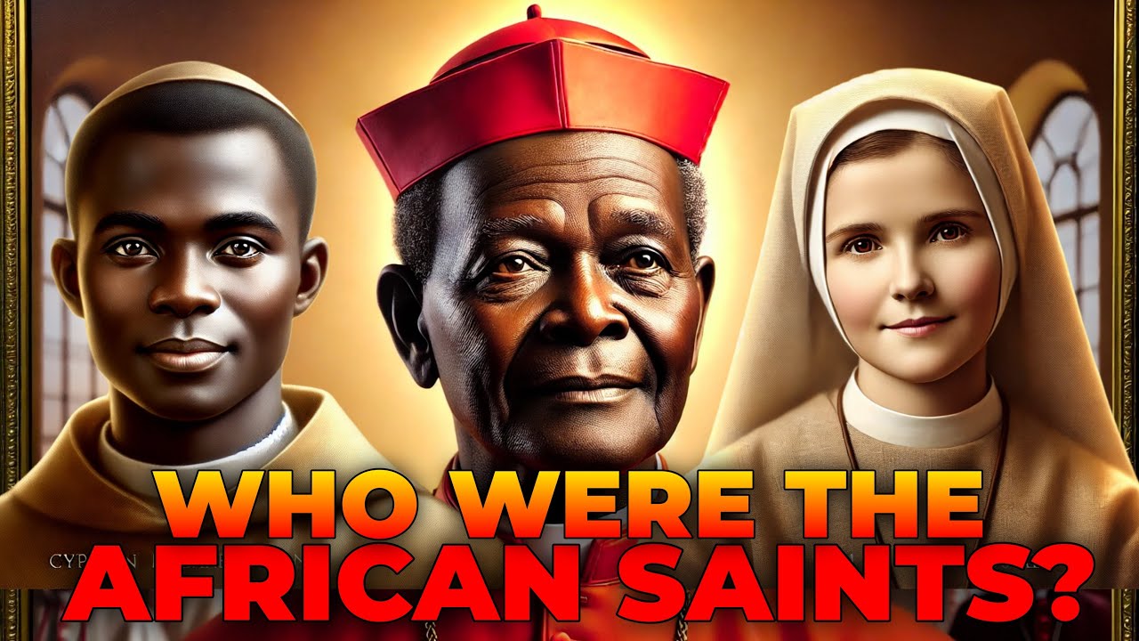 The African Saints You've Never Heard Of