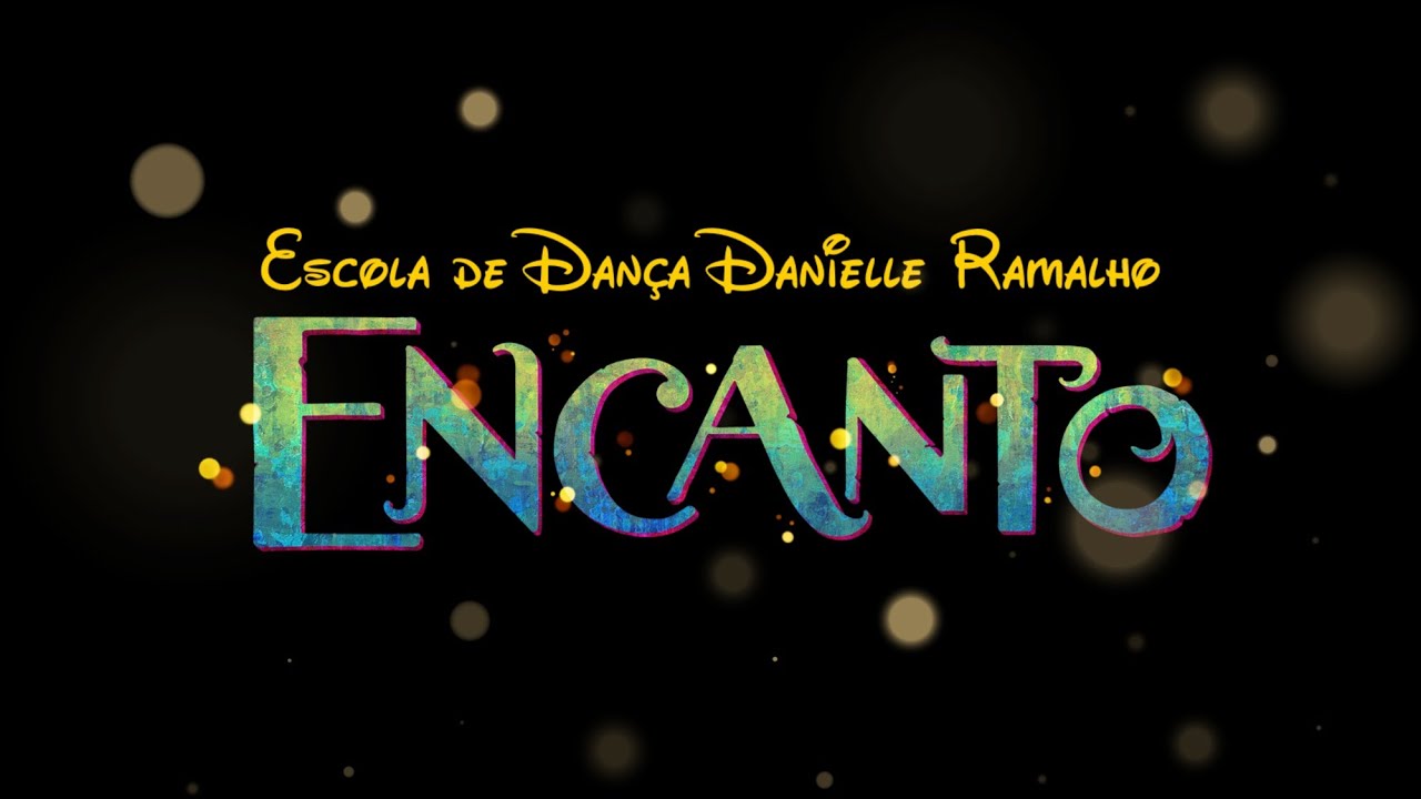 ENCANTO - Escola de Dança Danielle Ramalho