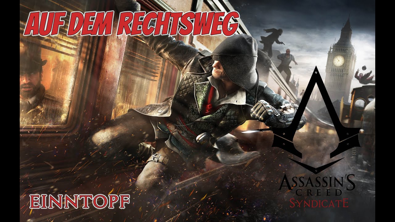 Assassin's Creed Syndicate Tutorial Eigenschaft: Auf dem Rechtsweg (Polizeikutsche stehlen)