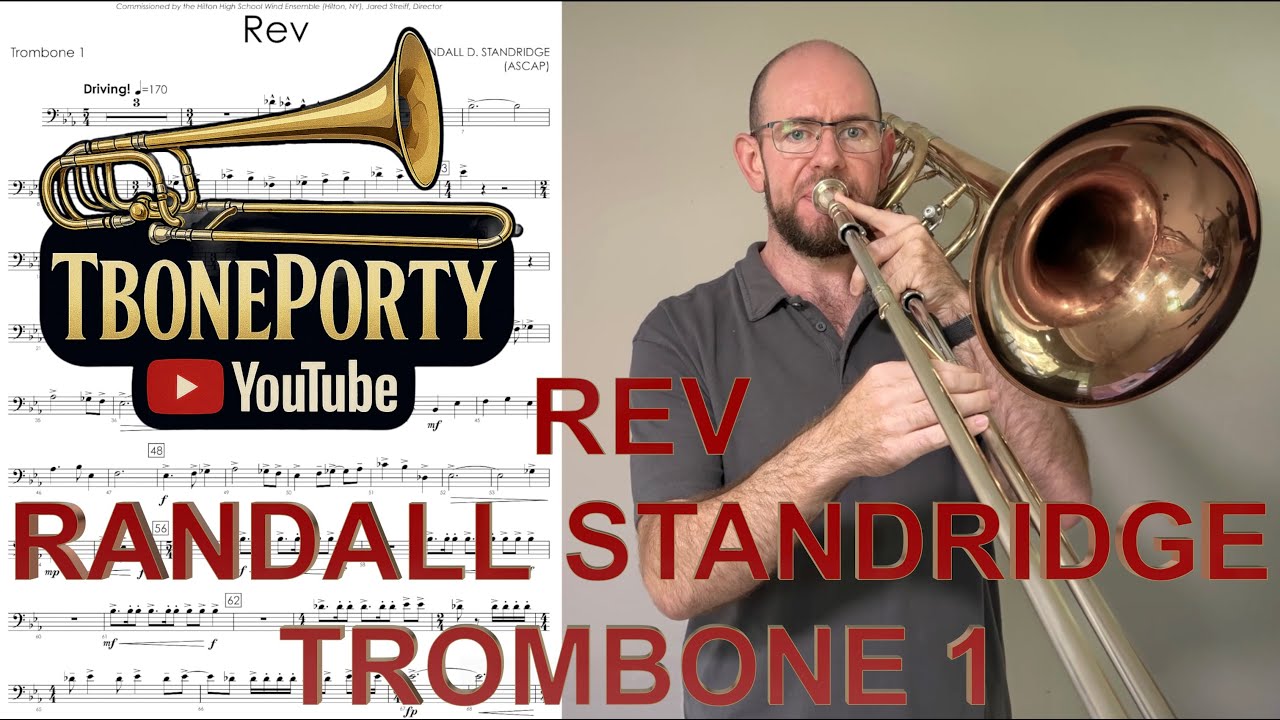 Rev - Randall Standridge (Trombone 1)