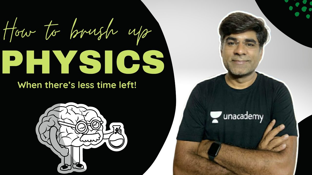Best Approach to revise Physics?