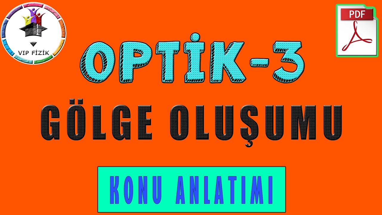 Gölge Oluşumu Konu Anlatımı | PDF | TYT Fizik #2022