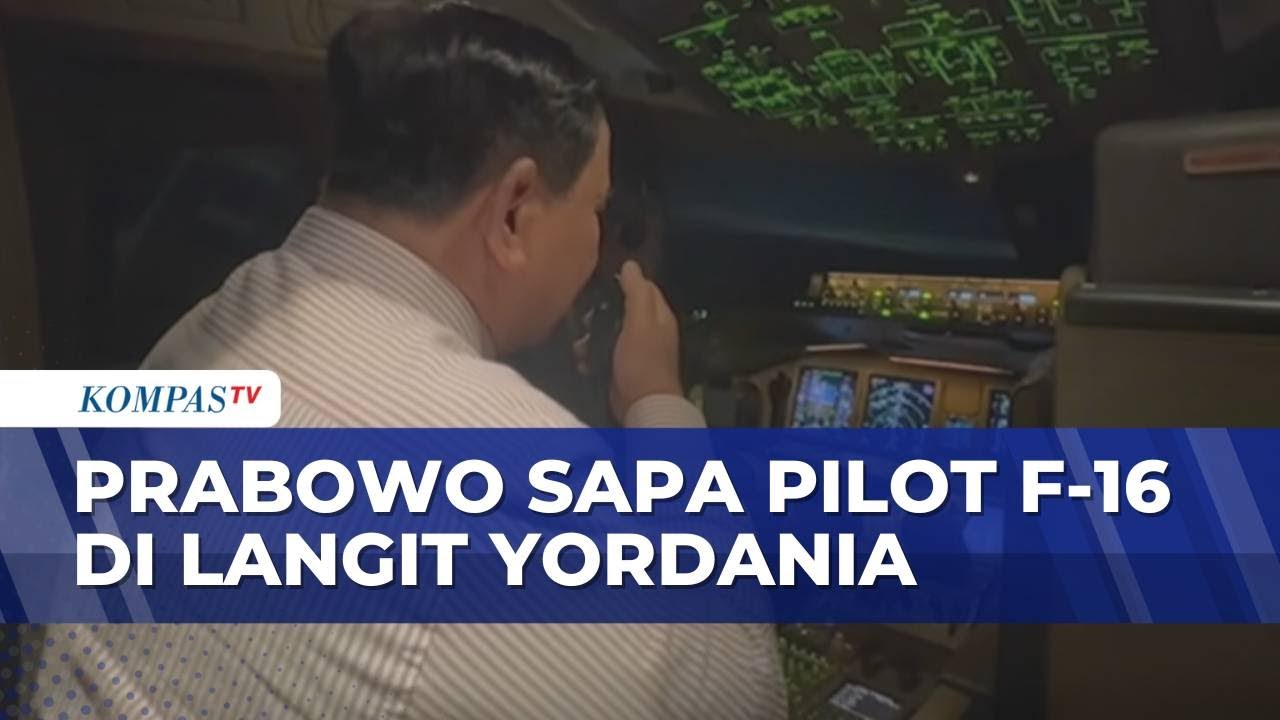 Momen Presiden Prabowo Sapa Pilot F-16 di Langit Yordania: Terima Kasih, Semoga Ramadan Berkah