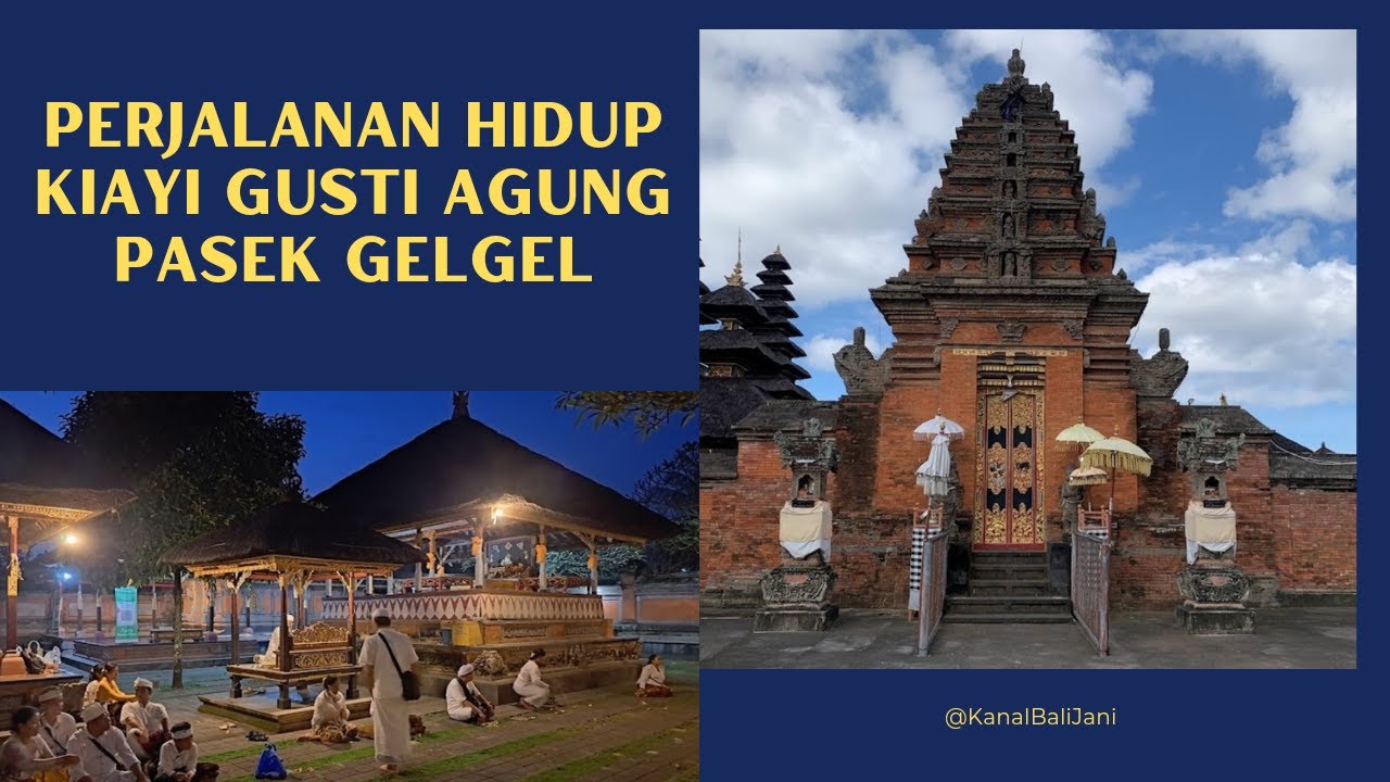 Perjalanan Hidup Kiayi Gusti Agung Pasek Gelgel